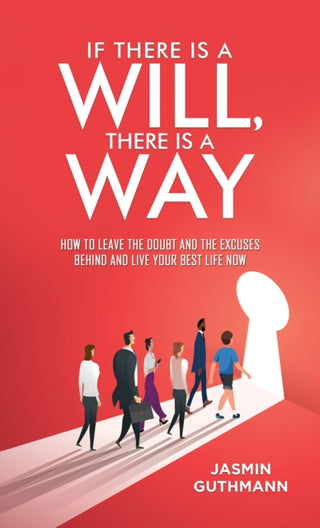 Cover image for 9781035879397 - If There Is a Will, There Is a Way