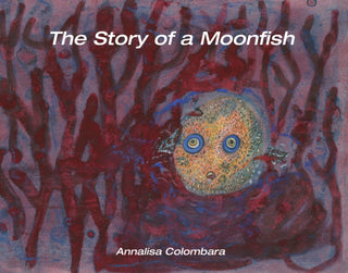 Cover image for 9781035880072 - The Story of a Moonfish