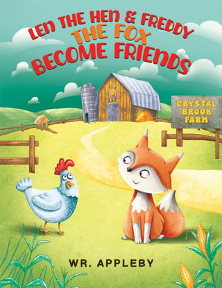 Cover image for 9781035880621 - Len the Hen & Freddy the Fox Become Friends