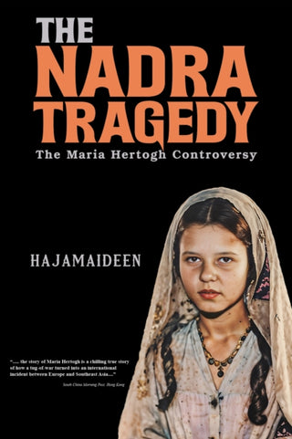 Cover image for 9781035882465 - The Nadra Tragedy: The Maria Hertogh Controversy
