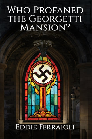 Cover image for 9781035883233 - Who Profaned the Georgetti Mansion?