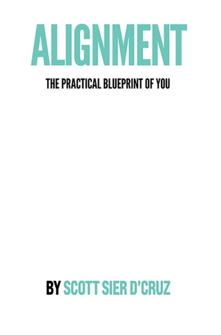Cover image for 9781035885367 - Alignment: The Practical Blueprint of You