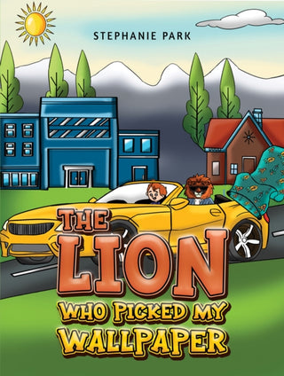Supplemental image for 9781035885442 - The Lion Who Picked My Wallpaper