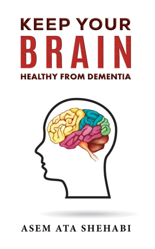 Cover image for 9781035885725 - Keep Your Brain Healthy From Dementia