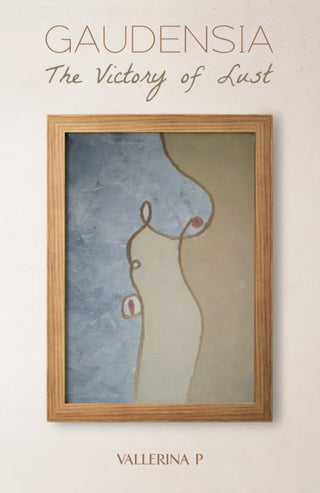 Cover image for 9781035887187 - Gaudensia: The Victory of Lust