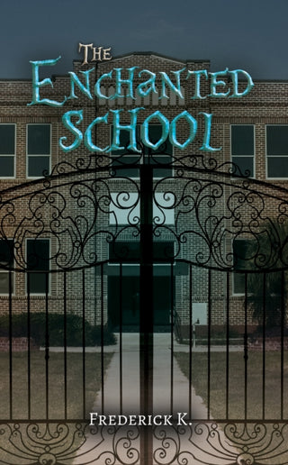 Supplemental image for 9781035887453 - The Enchanted School