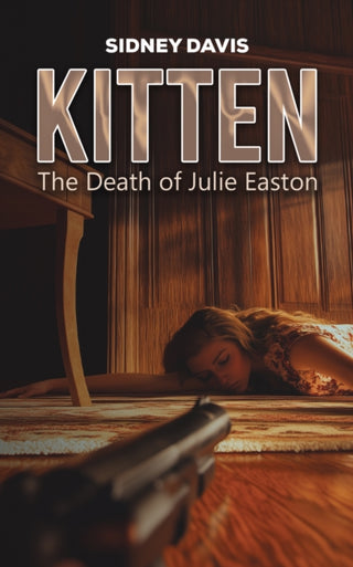Cover image for 9781035888238 - Kitten: The Death of Julie Easton