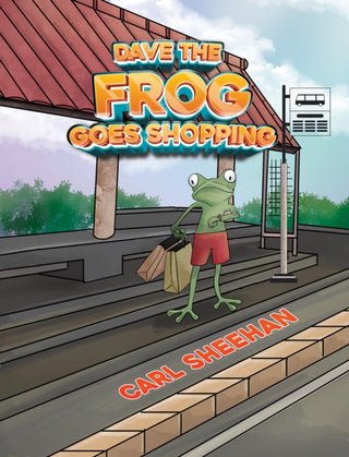 Cover image for 9781035890293 - Dave The Frog Goes Shopping
