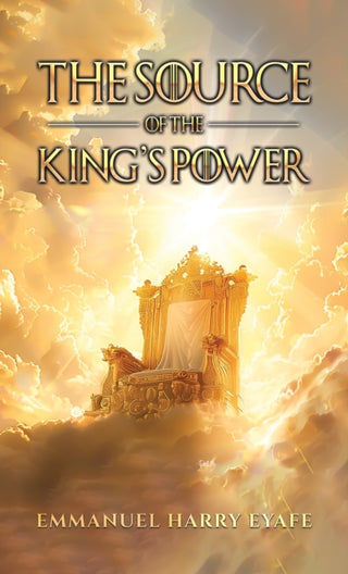 Cover image for 9781035892617 - The Source of the King’s Power