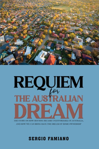 Cover image for 9781035895373 - Requiem for the Australian Dream