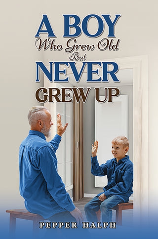 Supplemental image for 9781035895588 - A Boy Who Grew Old But Never Grew Up