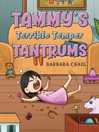 Cover image for 9781035898008 - Tammy's Terrible Temper Tantrums