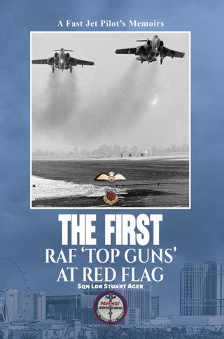 Cover image for 9781035898220 - The First RAF ‘Top Guns’ at Red Flag