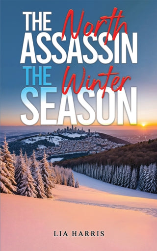 Cover image for 9781035899135 - The North Assassin – The Winter Season