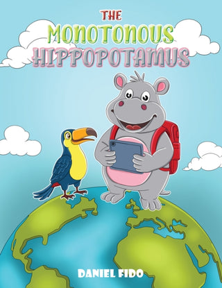 Cover image for 9781035899449 - The Monotonous Hippopotamus