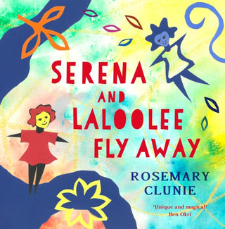 Cover image for 9781035903788 - Serena and Laloolee Fly Away
