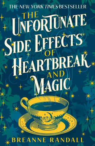 Cover image for 9781035904884 - The Unfortunate Side Effects of Heartbreak and Magic