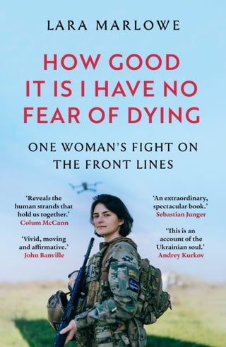 Cover image for 9781035910182 - How Good It Is I have No Fear of Dying