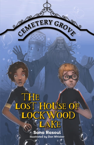 Cover image for 9781036000608 - Reading Planet Cosmos - Cemetery Grove 3: The Lost House of Lockwood Lake Saturn/Blue-Red