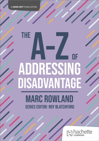 Cover image for 9781036004965 - The A-Z of Addressing Disadvantage
