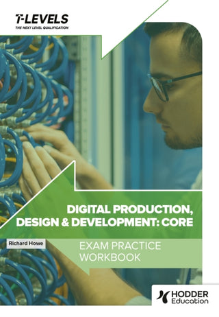 Supplemental image for 9781036006990 - Digital Production, Design and Development T Level Exam Practice Workbook