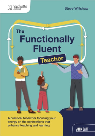 Cover image for 9781036007539 - The Functionally Fluent Teacher