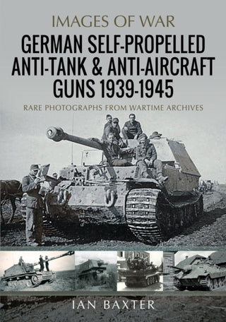 Cover image for 9781036100605 - German Self-Propelled Anti-Tank and Anti-Aircraft Guns, 1939-1945