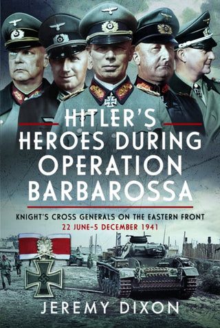 Cover image for 9781036101534 - Hitler’s Heroes During Operation Barbarossa