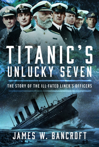 Cover image for 9781036102517 - Titanic's Unlucky Seven