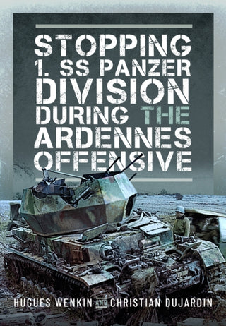 Supplemental image for 9781036103880 - Stopping 1. SS Panzer Division during the Ardennes Offensive
