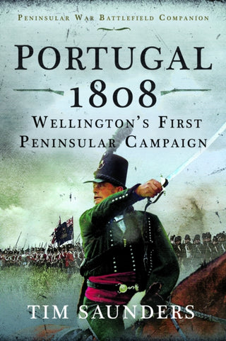 Cover image for 9781036104382 - Portugal 1808: Wellington’s First Peninsular Campaign