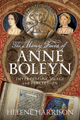 Cover image for 9781036105020 - The Many Faces of Anne Boleyn
