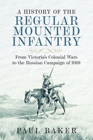 Cover image for 9781036106515 - A History of the Regular Mounted Infantry