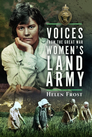 Cover image for 9781036107833 - Voices from the Great War Women's Land Army