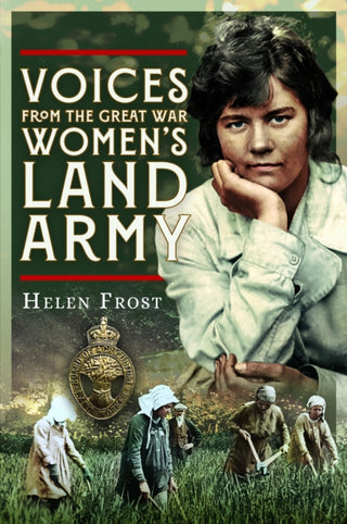 Cover image for 9781036107840 - Voices from the Great War Women's Land Army