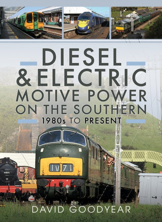 Cover image for 9781036109073 - Diesel and Electric Motive Power on the Southern 1980s to Present