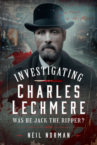 Supplemental image for 9781036109998 - Investigating Charles Lechmere: Was He Jack the Ripper?
