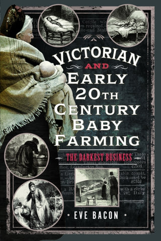 Cover image for 9781036110567 - Victorian and Early 20th Century Baby Farming