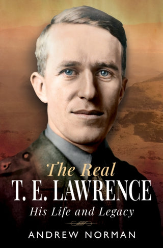 Cover image for 9781036111250 - The Real T E Lawrence