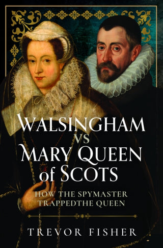 Cover image for 9781036111656 - Walsingham vs Mary Queen of Scots
