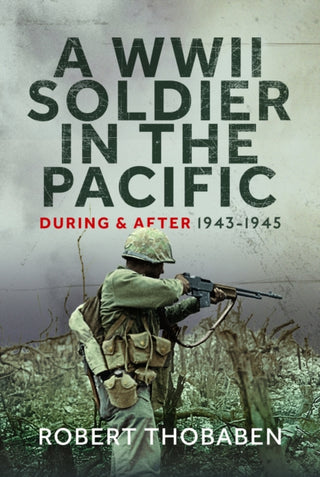 Cover image for 9781036114282 - A WWII Soldier in the Pacific