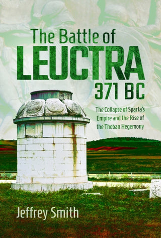 Cover image for 9781036118181 - The Battle of Leuctra, 371 BC