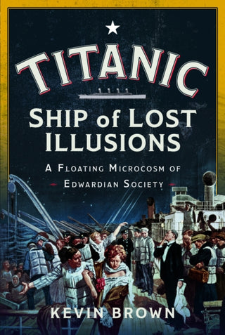 Cover image for 9781036119720 - Titanic: Ship of Lost Illusions