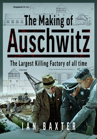 Cover image for 9781036121396 - The Making of Auschwitz