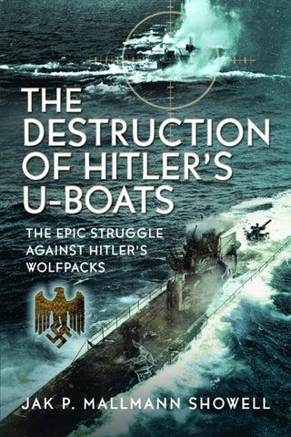 Cover image for 9781036127534 - The Destruction of Hitler's U-boats