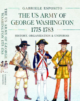 Cover image for 9781036130138 - Army of George Washington, 1775–1783