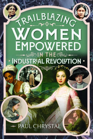 Cover image for 9781036132866 - Trailblazing Women of the Industrial Revolution