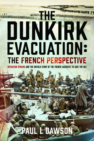 Cover image for 9781036133801 - The Dunkirk Evacuation: The French Perspective
