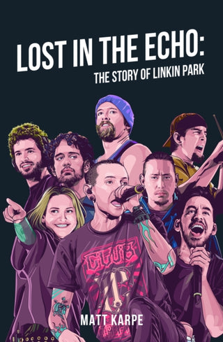 Cover image for 9781036133955 - Lost in the Echo: The Story of Linkin Park