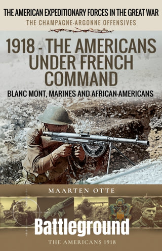Cover image for 9781036138578 - 1918 – The Americans Under French Command
